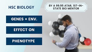 HSC Biology Effect of Genes  Environment on Phenotypic Expression  Module 5 [upl. by Hashimoto]