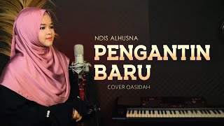 QASIDAH PENGANTIN BARU  NDIS COVER [upl. by Anelak]