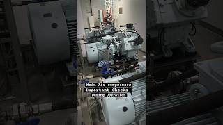 Main Air Compressor Important Checks During Operation  Sauer Compressor Onship  Class 4 MMD [upl. by Darrey]