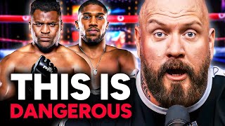 Why Francis Ngannou is a DANGEROUS fight for Anthony Joshua [upl. by Nirra]