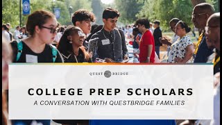 College Prep Scholars A Conversation with QuestBridge Families [upl. by Jehiel]