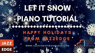 Playing From A Lead Sheet  quotLet It Snowquot  Jazz Piano Tutorial  Introduction [upl. by Lebezej]