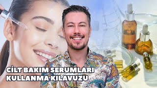 Cilt Bakım Serumları Kullanma Kılavuzu [upl. by Mukul]