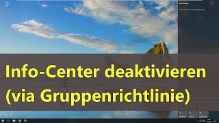 Windows 10 InfoCenter deaktivieren via Gruppenrichtlinie [upl. by Naneik531]