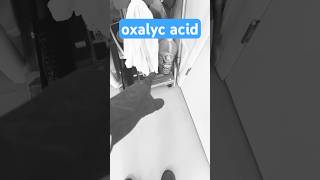 Oxalyc Acid know it love it don’t eat it [upl. by Inoue]