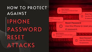 How to protect against iPhone password reset attacks [upl. by Hsuk]