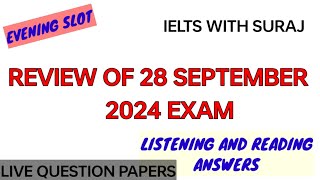 28 SEPTEMBER 2024 Ielts Exam review with Reading and Listening answers  Evening slot  ACADEMICGT [upl. by Menendez]