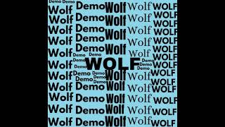 WOLF Demo 4 [upl. by Hodosh]