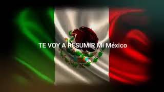 te voy a resumir mi México [upl. by Trueblood]