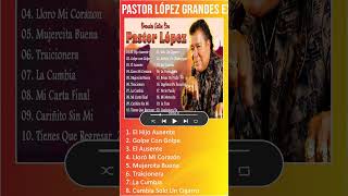 Pastor López Grandes Exitos De Pastor López MIX CUMBIA COLOMBIANAS amp VALLENATO shorts [upl. by Toor]