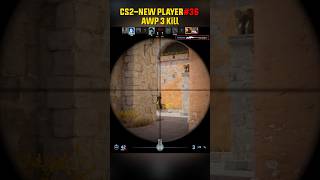 AwP 3kill CS2NEW PLAYER36 csgo counterstrike gaming csgo2 shorts [upl. by Egap]