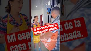 Mi esposo se va de la casa por una bobada cosasdefamilia cosasdecasa comedia cosasdemamas [upl. by Hsirk]