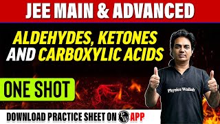 ALDEHYDES KETONES AND CARBOXYLIC ACIDS in 1 Shot  All Concepts amp PYQs Covered  JEE Main amp Adv [upl. by Corb458]