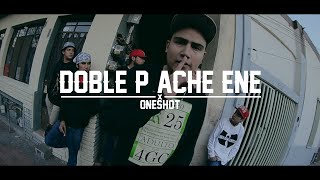 Doble P Ache Ene X ONESHOT [upl. by Ermanno]