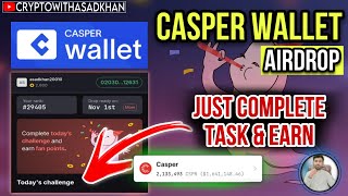 Casper Wallet Telegram Airdrop  CSPR Fans Airdrop  New Telegram Airdrop  Crypto With Asad Khan [upl. by Netta]