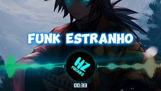 FUNK ESTRANHO slowedreverb [upl. by Naesal]