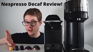 Nespresso Decaf Coffee Review Vertuo amp Original [upl. by Odeen254]