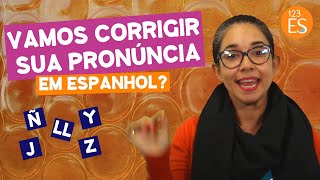 Pronúncia LL em Espanhol  Aprender a Pronunciar em Espanhol [upl. by Htyderem]