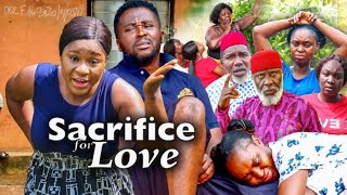 SACRIFICE OF LOVE Full Movie DESTINY ETIKO ONNY MICHAEL Nigerian Movies 2024 Latest Full Movies [upl. by Nidroj]