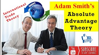 Absolute Advantage Theory  Adam Smith Theory  International Trade Theory  International Business [upl. by Dey843]