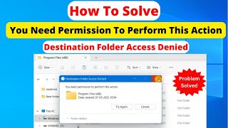 How To Fix You Need Permission To Perform This Action  Destination Folder Access Denied on Windows [upl. by Quigley]