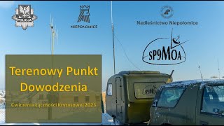 Terenowy Punkt Dowodzenia Ćwiczenia Łączności Kryzysowej 2023 [upl. by Ivo523]