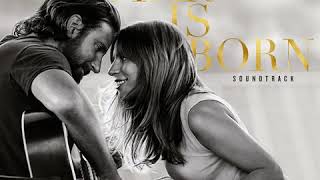 Lady Gaga  Shallow feat Bradley Cooper HQ [upl. by Kloman620]