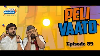 Peli Vaato Episode 89 with Kishor Kaka and RJ Harshil [upl. by Animar]