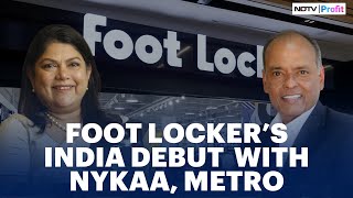 Foot Lockers India Debut Nykaa amp Metro Brands Team Up To Dominate Sneaker Market [upl. by Nonna]