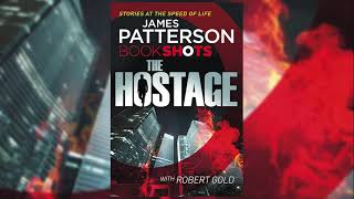 Hostage BookShots  Jon Roscoe Thriller 1  James Patterson Audiobook Mystery Thriller [upl. by Aerdnac]