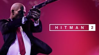 🔴 LIVE  Hitman 2 Day 3 [upl. by Ahsatsan799]