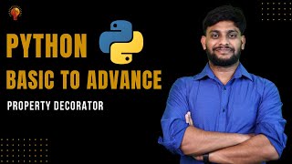 Property Decorator  Python Beginner to Advance  Python Tutorial [upl. by Bass]