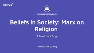 Marx on Religion  Beliefs in Society  ALevel Sociology [upl. by Otes]