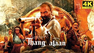 Thangalaan Full Movie in Tamil 2024  Chiyaan Vikram  Pa Ranjith  G V Prakash  Thangalaan Review [upl. by Euqnom856]