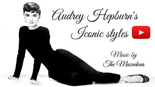 Audrey Hepburns Iconic Styles music by The Muzeekees audreyhepburn iconicstyle [upl. by Eilarol]