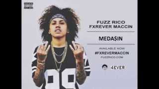 Fuzz Rico  MEDAIN Prod LA Chase Official Audio [upl. by O'Donoghue]