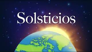 ¿Qué es el solsticio [upl. by Greenberg]