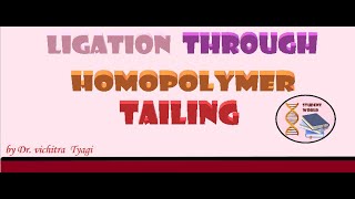 LIGATION THROUGH HOMOPOLYMER TAILING PART4 [upl. by Anaehr]