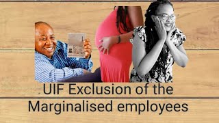 In 1966 the UIF excluded marginalized employees access to its benefits watch to understand [upl. by Ronnica]