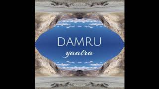 Damru  Yaatra [upl. by Ilsa]