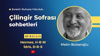 Çilingir Sofrası 89  Hermes HRM  İdris DRS [upl. by Salter]