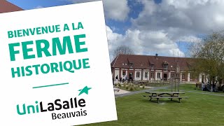 UniLaSalle inaugure la Ferme Historique du campus de Beauvais [upl. by Enirok157]