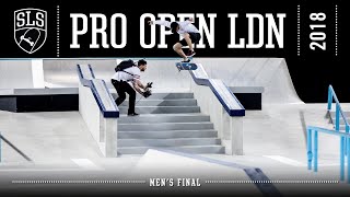 2018 SLS Pro Open London UK  MENS FINAL  Full Broadcast [upl. by Higbee927]