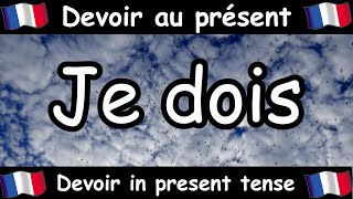 DEVOIR To Have To Conjugation Song  Present Tense  French Conjugation  Le Verbe DEVOIR [upl. by Salis]