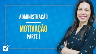 1304 Aula de Comportamento Organizacional  Motivação Administração  Parte 1 [upl. by Eidissac]