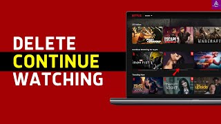 How to Delete Continue Watching on Netflix 2024 [upl. by Felix]