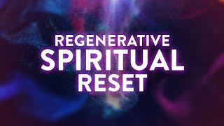 Regenerative Spiritual Reset ✧ 111Hz 222Hz 444Hz 888Hz ✧ Deep Healing Meditation Music Therapy [upl. by Margarita]