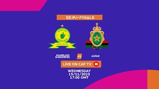 Mamelodi Sundowns vs Asfar  CAF Womens CHAMPIONS LEAGUE 2023  SEMI FINAL [upl. by Hess]