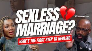 How to Navigate a Sexless Marriage bennettlifetv [upl. by Esadnac]