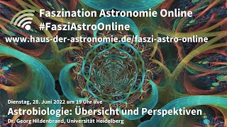 Astrobiologie Übersicht und Perspektiven  Georg Lars Hildenbrand bei FasziAstroOnline [upl. by Ati]